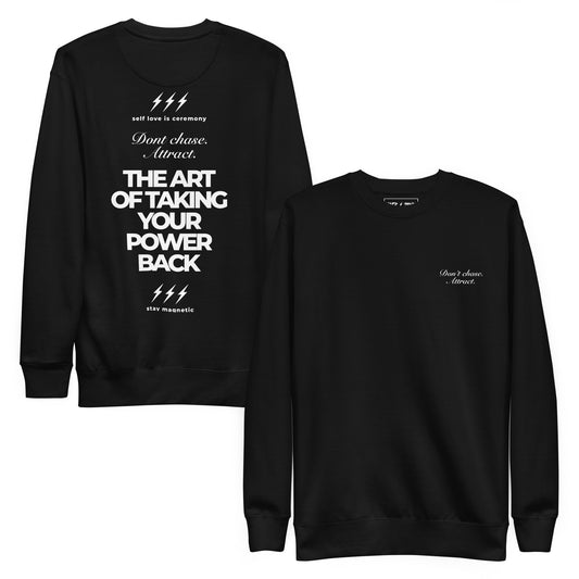 The Art of Taking Your Power Back // Black Premium Sweatshirt