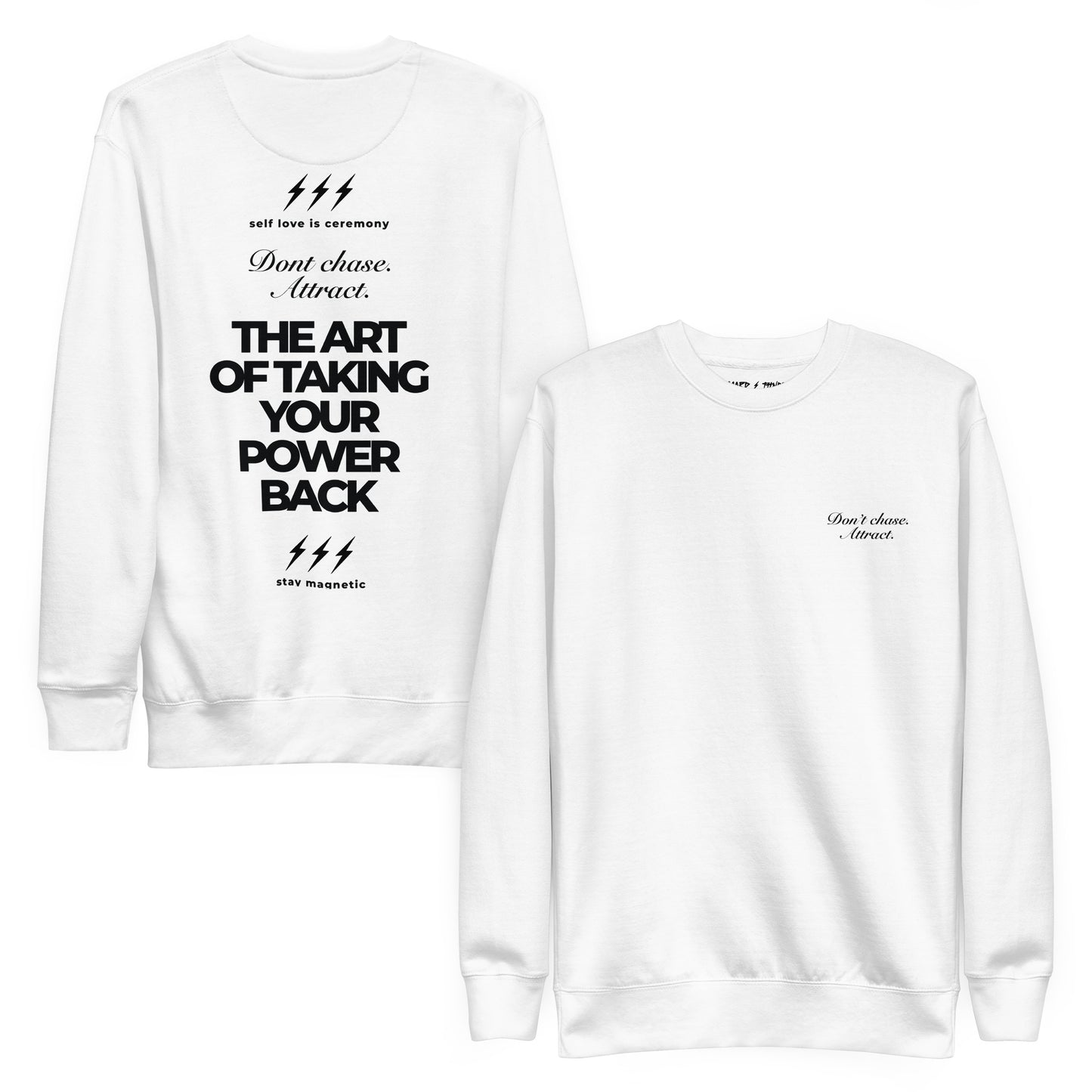 The Art of Taking Your Power Back // White Premium Sweatshirt